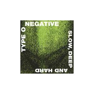 Type O Negative Slow, Deep And Hard CD