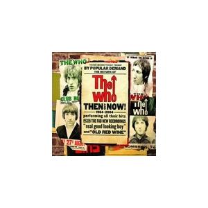 The Who Then And Now : Best Of CD