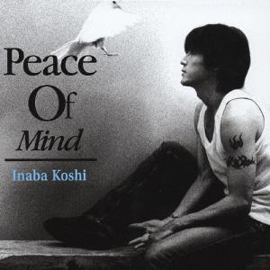 稲葉浩志 Peace Of Mind<通常盤> CDの商品画像