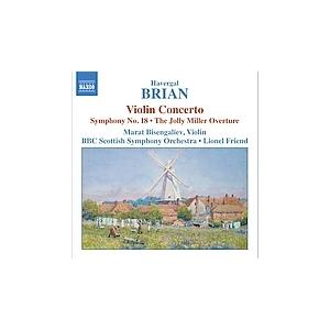 ライオネル フレンド Brian:Comedy Overture-The Jolly Miller:Violin Concerto/Symphony No.18:Marat Bisengaliev CD
