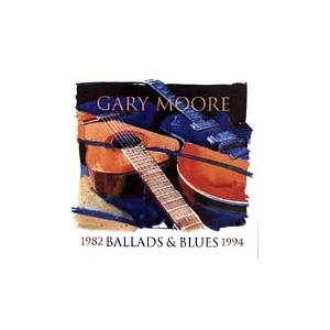 国内盤CD＋DVD！Gary Moore / BALLADS & BLUES Gary Moore – Ballads & Blues 1982 - 1994 – Vinyl (LP