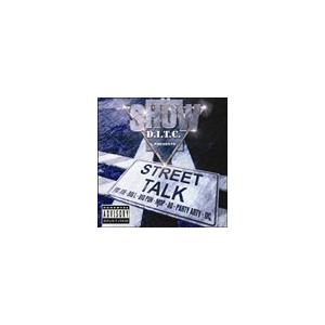 Show/D.I.T.C. Street Talk CD