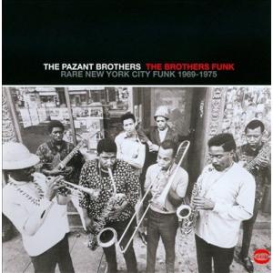 The Pazant Brothers The Brothers Funk (Rare New Yo...