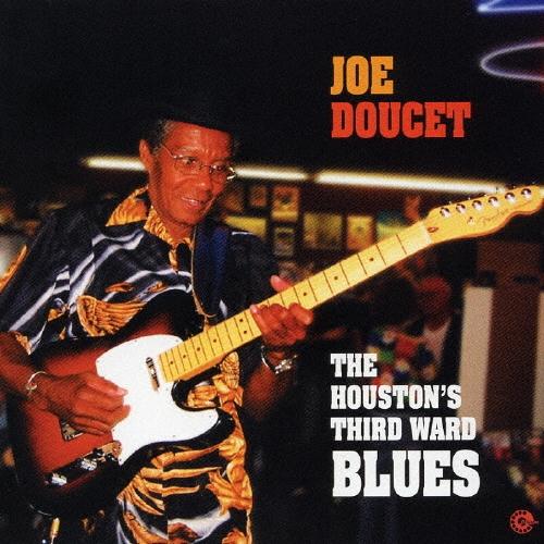 Joe Doucet ヒューストン・ディープ・ブルース・ギター CD