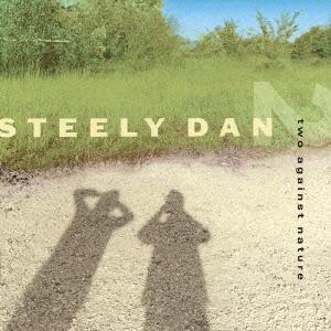 Steely Dan トゥ・アゲインスト・ネイチャー CD