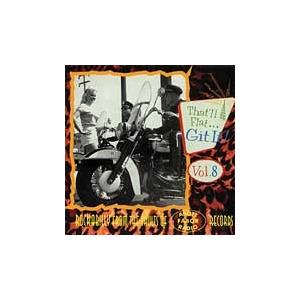 Various Artists That'll Flat Git It Vol.8 (Rockabi...