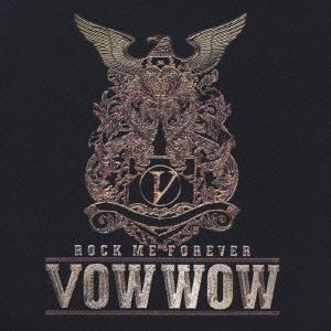 VOW WOW SUPER BEST〜ROCK ME FOREVER〜 CD
