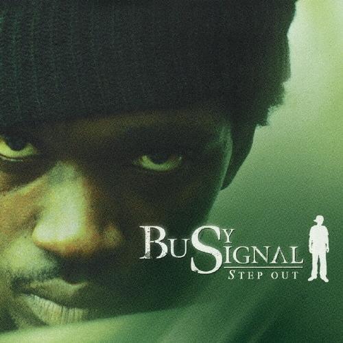 Busy Signal ステップ・アウト CD