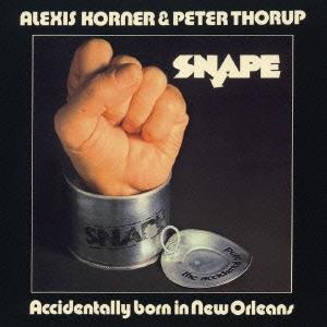 Alexis Korner &amp; Snape アクシデンタリー・ボーン・イン・ニューオーリンズ CD