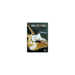 DVD リレントレス・ザ・コンサート Walter Trout リレント・ザ・コンサート