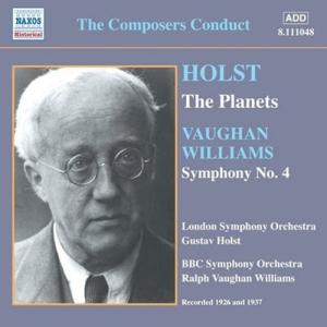 グスターヴ・ホルスト ホルスト: 組曲《惑星》、ヴォーン・ウィリアムズ: 交響曲第4番 CD