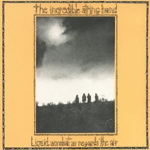 The Incredible String Band リキッド アクロバット アズ リガーズ ジ エアー CD