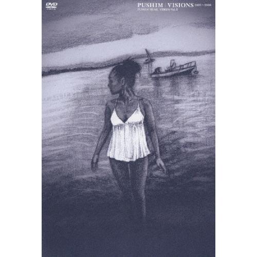 PUSHIM VISIONS 2003〜2006 -PUSHIM MUSIC VIDEOS Vol....