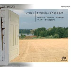 トーマス・ダウスゴー ドヴォルザーク: 交響曲第9番「新世界より」、第6番 SACD Hybrid