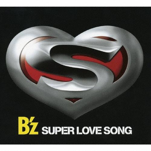 B'z SUPER LOVE SONG＜通常盤＞ 12cmCD Single