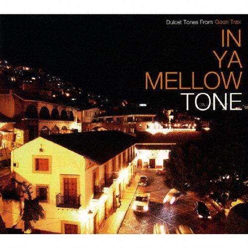 Various Artists IN YA MELLOW TONE CD