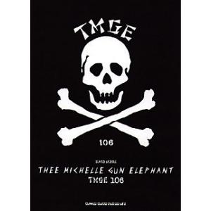 Thee Michelle Gun Elephant THEE MICHELLE GUN ELEPH...