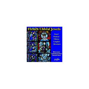 ウスター大聖堂聖歌隊 French Choral Jewels; Faure, Poulenc, V...