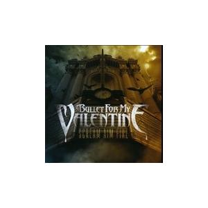 Bullet For My Valentine Scream Aim Fire CD
