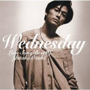 尾崎豊 WEDNESDAY 〜LOVE SONG BEST OF YUTAKA OZAKI CD