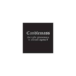 Candlemass Dactylis Glomerata & Abstrakt Alegebra II  CD