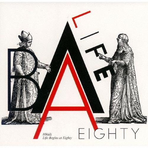 80kidz Life Begins at Eighty CD