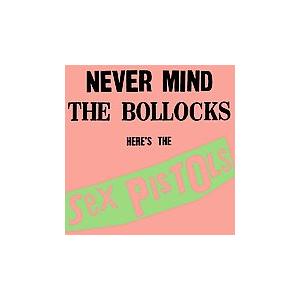 The Sex Pistols Never Mind the Bollocks Here's the Sex Pistols LP