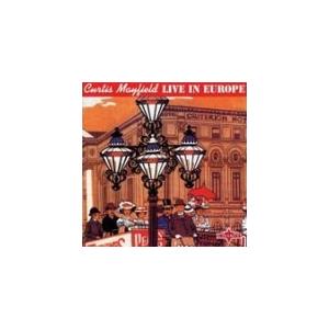 Curtis Mayfield Live In Europe CD