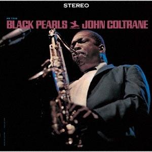 John Coltrane ブラック パールズ CD