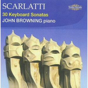 ジョン・ブラウニング D.Scarlatti: 30 Keyboard Sonatas / John...