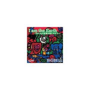 BIG BELL I am the Earth 12cmCD Single