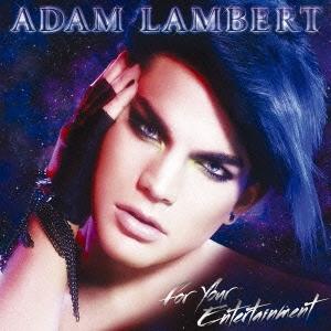 Adam Lambert フォー・ユア・エンターテイメント＜通常盤＞ CD