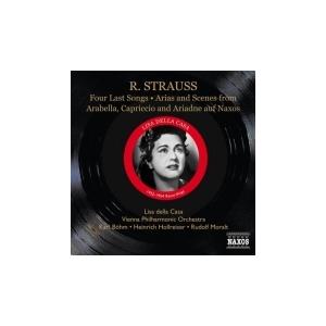 リーザ・デラ・カーザ R.Strauss: Four Last Songs, Arias and S...