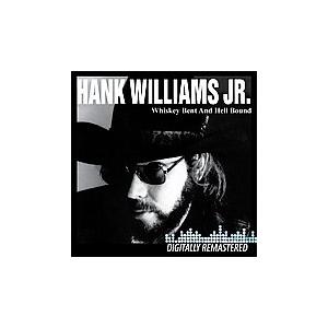 Hank Williams Jr. Whiskey Bent And Hell Bound CD