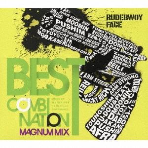 RUDEBWOY FACE BEST COMBINATION MAGNUM MIX Mixed by SEVEN STAR & DJ SN-Z for OZROSAURUS CD｜tower