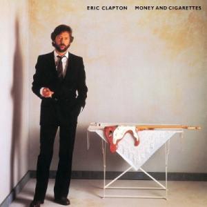 Eric Clapton Money And Cigarettes LP