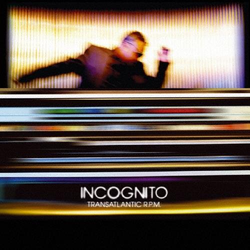 Incognito トランスアトランティック・RPM CD