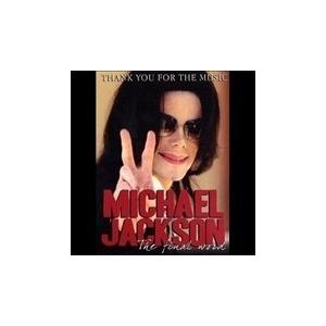 Michael Jackson マイケル・ジャクソン・アンソロジー / サンキュー・フォー・ザ・ミュ...