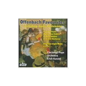 エリック・カンゼル Offenbach Favourites - Including Gaite P...