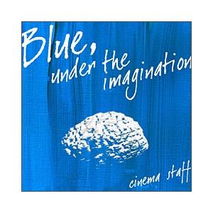 cinema staff Blue, under the imagination CD｜tower