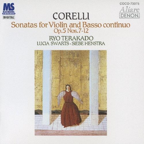 寺神戸亮 コレッリ:ヴァイオリン・ソナタ集 Blu-spec CD