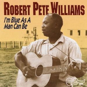 Robert Pete Williams I'm Blue As A Man Can Be CD-R