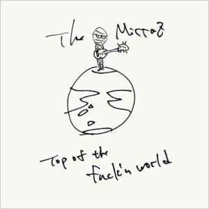 The Mirraz TOP OF THE FUCK&apos;N WORLD CD