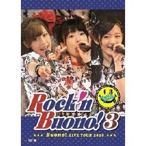 Buono! Buono! ライブツアー 2010 〜Rock&apos;n Buono! 3〜 DVD