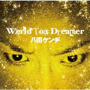 KENZI (八田ケンヂ) World Top Dreamer CDの商品画像