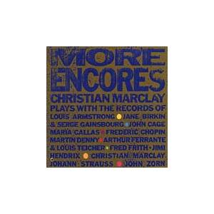 Christian Marclay More Encores CD