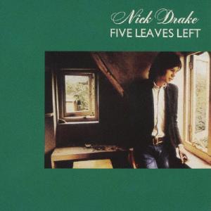 Nick Drake ファイヴ リーヴス レフト SHM-CD