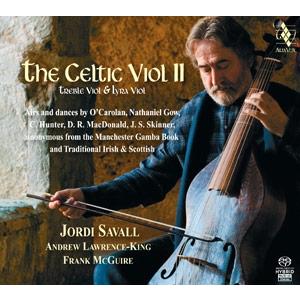 ジョルディ・サヴァール ケルティック・ヴァイオル2〜アイルランドとスコットランドの音楽伝統に捧ぐ/伝...
