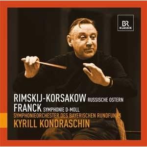キリル・コンドラシン R=コルサコフ: 《ロシアの復活祭》序曲、フランク: 交響曲 ニ短調 CD