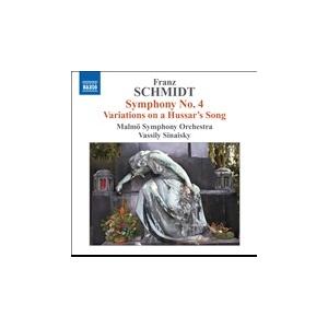 ヴァシリー シナイスキー F.Schmidt: Symphony No.4, Variations on a Hussar's Song CD